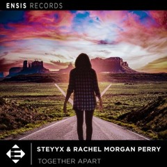 Steyyx, Rachel Morgan Perry - Together Appart(EvG)