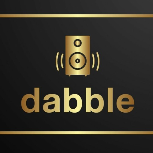 DABBLE MAY9 2021 new mix DABBLE.wav