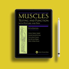 Muscles: Testing and Testing and Function with Posture and Pain (Kendall, Muscles). Download No