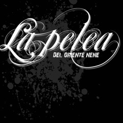 08- La Pelea - P - e - L - e - a!