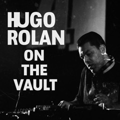 Hugo Rolan - The Vault Radio Show - October 1, 2025