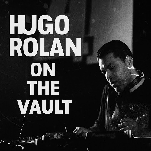 Hugo Rolan - The Vault Radio Show - October 1, 2025