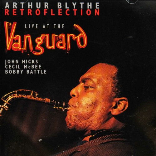 Stream Lenox Avenue Breakdown by Arthur Blythe Listen online for free