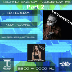 Techno Energy Radioshow #5 Part 2 - Techneck
