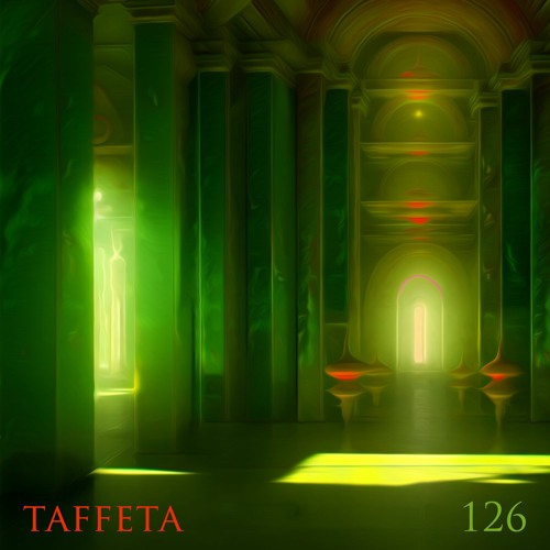 TAFFETA | 126
