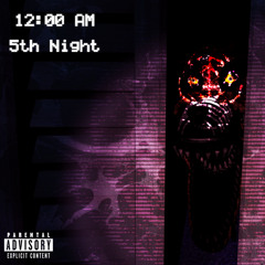 FIFTH NIGHT