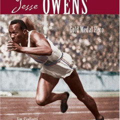 VIEW KINDLE 📪 Jesse Owens: Gold Medal Hero (Sterling Biographies) by  Jim Gigliotti