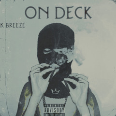 K Breeze - On Deck
