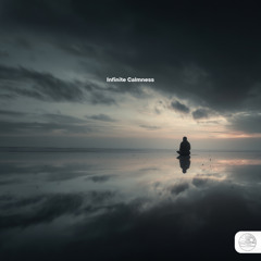 Infinite Calmness - Bloom