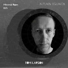 Minimal Room Series #025 Xmas Special Episode By Tom Larson (GER🇩🇪)