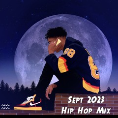 Sept 2023 - Hip Hop Mix