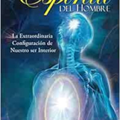 [Read] EBOOK 📍 El Espiritu Del Hombre (Spanish Edition) by Dra Ana Mendez Ferrell KI