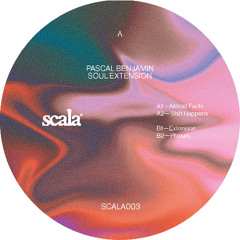 Pascal Benjamin - Soul Extension (SCALA003)
