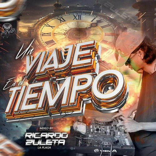 LIVE SESSION UN VIAJE EN EL TIEMPO VOL 001 - MIXED BY RICARDO ZULETA