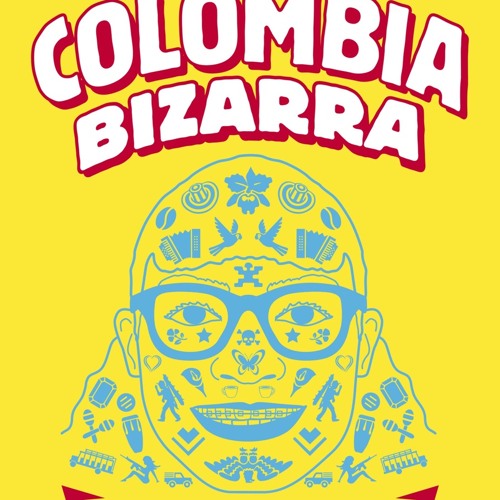 ePub/Ebook Colombia bizarra BY : Pirry