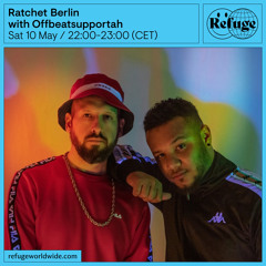 Ratchet Berlin - Offbeatsupportah - 10 May 2025