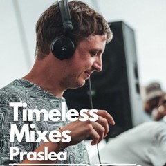 Timeless Mixes: Praslea @ Smoothy Grooves | 01.2018
