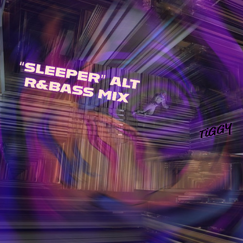 "Sleeper" Alt R&Bass Mix