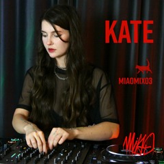 MIAOMIX03 | Kate | Oct 05. 2023 | Miao Music Copenhagen
