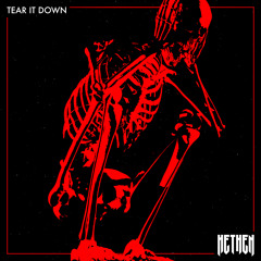 HETHEN - Tear it Down [FREE DL]