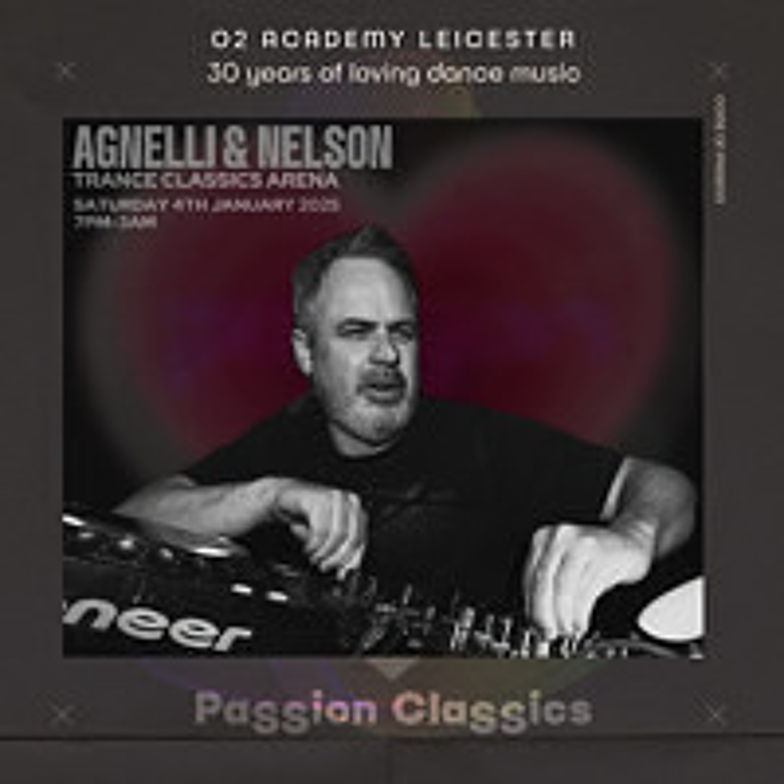 Agnelli & Nelson LIVE at PaSSion ClaSSics, O2 Academy Leicester. 04.01.25