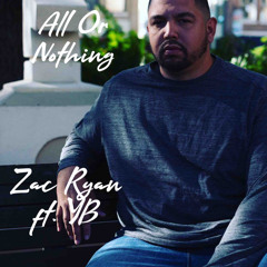 All Or Nothing ft. YB