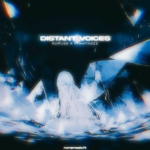 DISTANT VOICES w/ Phantaszz