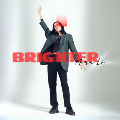 Mira Ló - Brighter