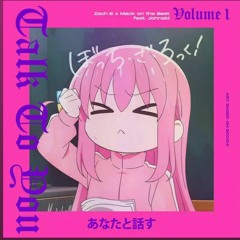 HITORI GOTOU RAP - _Talk to You_  Zach B (feat. Johnald)