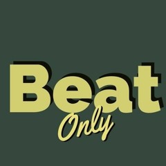 Beat only