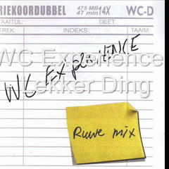 lekker ding (wc experience)