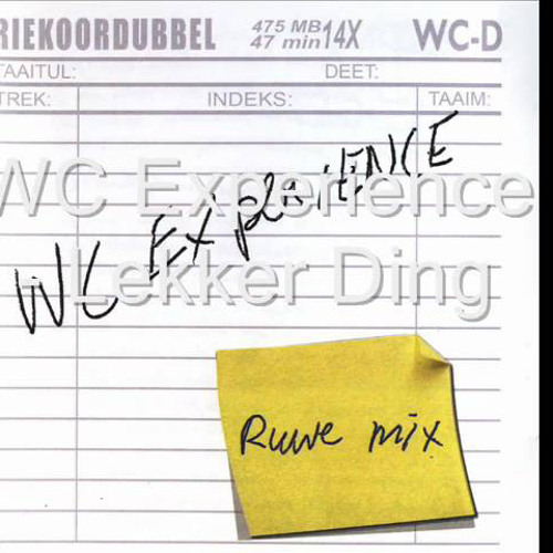 lekker ding (wc experience)