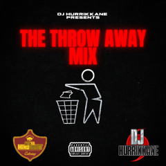 The Throw Away Mix