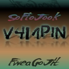 SoFloJook V4MPIN | FweaGoJit | #SoFloJook