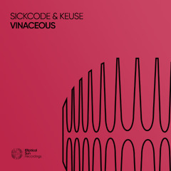 SICKCODE & KEUSE - Vinaceous