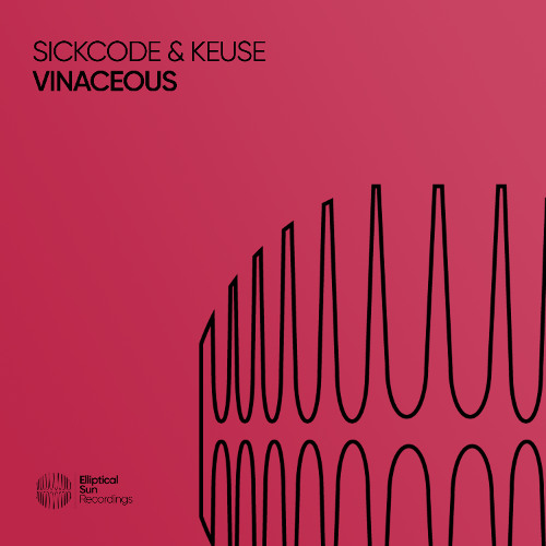 SICKCODE & KEUSE - Vinaceous