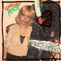 CoolestAndie - Adolescentes Asustados