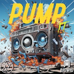 Pump It - TBEP (The Big Wig Plump)