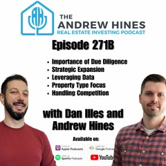 E271B Truth Behind Flipping Foreclosures with Andrew Hines and Dan Illes