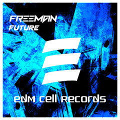 Freeman - Future (Original Mix)