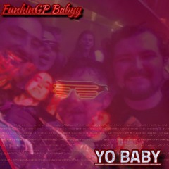 YO BABY