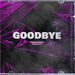 Goodbye (Prod.@OleBeatss)