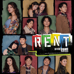 [뮤지컬 렌트] - Rent