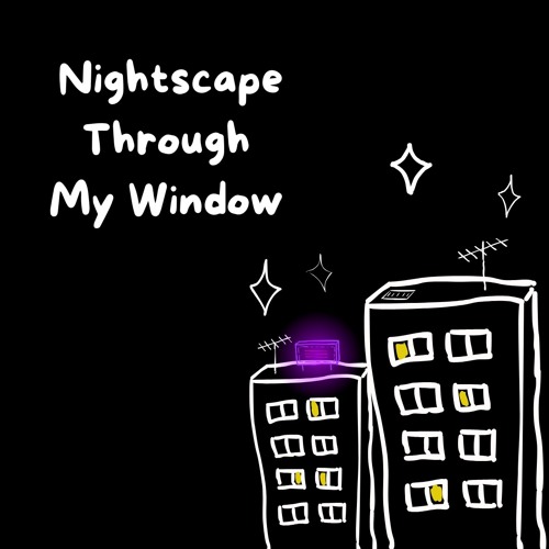 Nightscape Through My Window (for Vibraphone Solo)