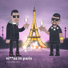 kanye west & jay-z - ni**as in paris (internetfase remix)