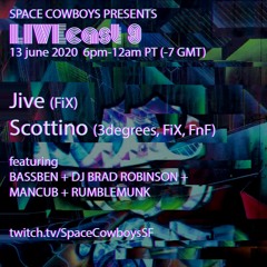 DJ Scottino - Live@Home - SpaceCowboysSF LiveCast9 - 06/13/2020