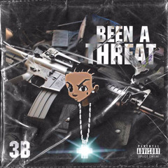 Been A Threat