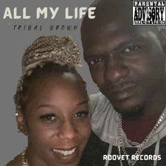 All My Life (feat. L Bougz)