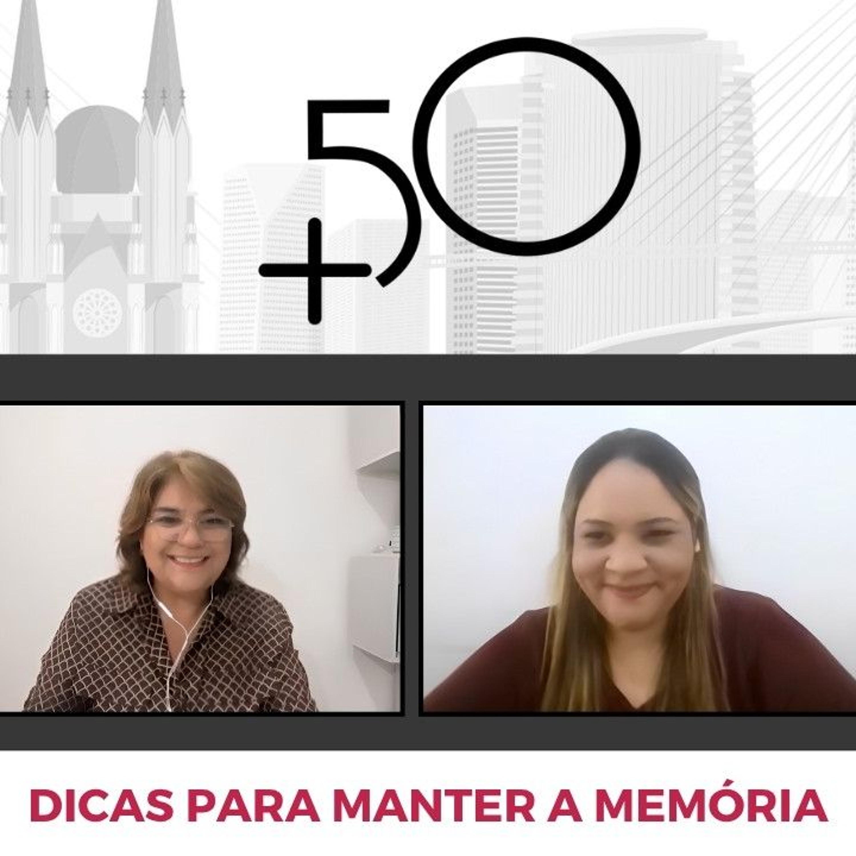 11.08.2026 = + 50 FAZ MUITO BEM - DICAS PARA MANTER A MEMÓRIA +  BL-1 episode artwork