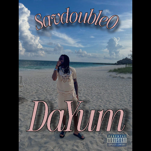 SavdoubleO - Dayum